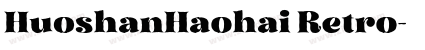 HuoshanHaohai Retro字体转换